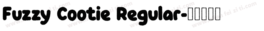 Fuzzy Cootie Regular字体转换